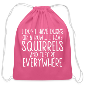 I Don't Have Ducks or a Row...Cotton Drawstring Bag