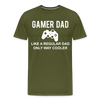 Gamer Dad Like a Regular Dad Only Way Cooler Men's Premium T-Shirt - olive green
