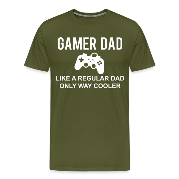 Gamer Dad Like a Regular Dad Only Way Cooler Men's Premium T-Shirt - olive green