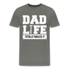 Dad Life Totally Nailed It Men's Premium T-Shirt