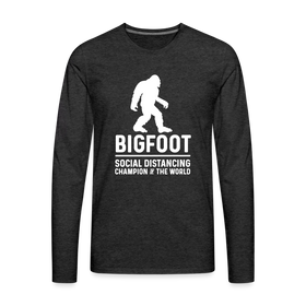 Bigfoot Social Distancing Champion of the World Men's Premium Long Sleeve T-Shirt