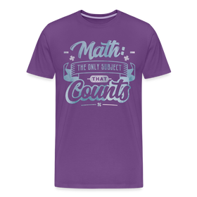 Math The Only Subject That Counts Funny Pun Men's Premium T-Shirt