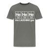 He He He The Laughing Gas Men's Premium T-Shirt