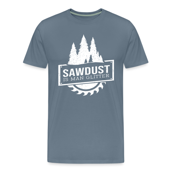 Sawdust is Man Glitter Men's Premium T-Shirt - steel blue