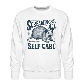 Screaming is Self Care Possum Funny Men’s Premium Sweatshirt