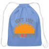 Isn't Life SpecTacolar?!? Funny Taco Food Pun Cotton Drawstring Bag - carolina blue