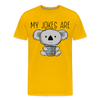 My Jokes Are Koala Tea Men's Premium T-Shirt - sun yellow