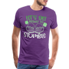 Let's Get Ready To Stumble Men's Premium T-Shirt
