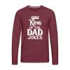 King of the Dad Jokes Men's Premium Long Sleeve T-Shirt - heather burgundy