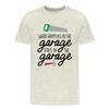 What Happens in the Garage Stays in the Garage Men's Premium T-Shirt