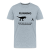 Running Motivation Dinosaur Men's Premium T-Shirt