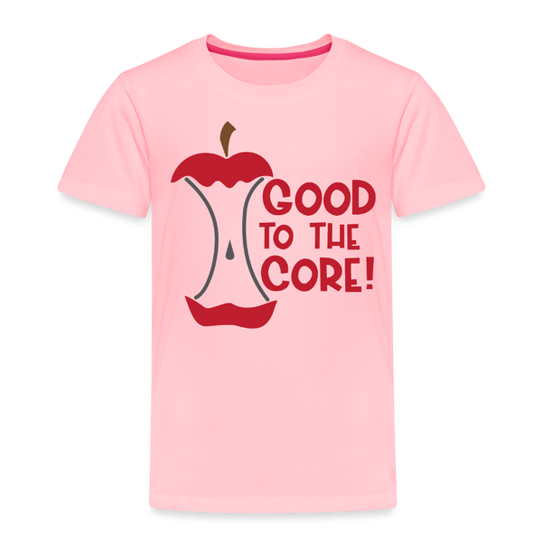 Good to the Core! Apple Food Pun Toddler Premium T-Shirt - pink