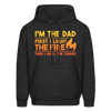 I'm the Dad First I Light the Fire Then I Grill the Meat Men's Hoodie