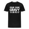 Thanksgiving Pour Some Gravy on Me Men's Premium T-Shirt