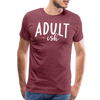 Adult-ish Funny Men's Premium T-Shirt - heather burgundy