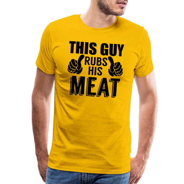 This Guy Rubs His Meat Funny BBQ Men's Premium T-Shirt - sun yellow