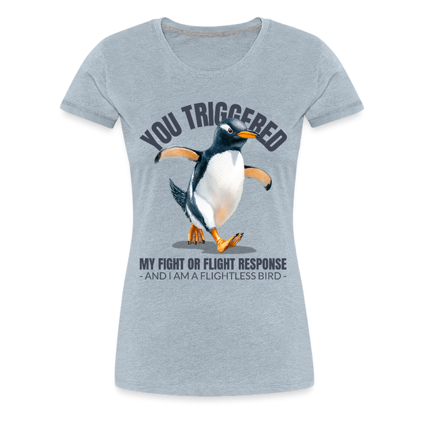 Funny Penguin Fight or Flight Bird Women’s Premium T-Shirt - heather ice blue