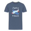 Just a Plane T-Shirt Airplane Pun Kids' Premium T-Shirt