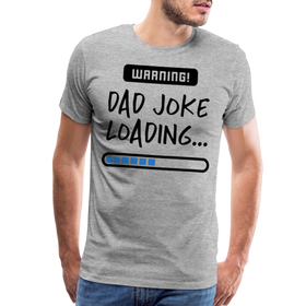 Warning...Dad Joke Loading Funny Men's Premium T-Shirt