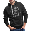 Sorry I'm Late I Didn't Want to Come Men’s Premium Hoodie - black