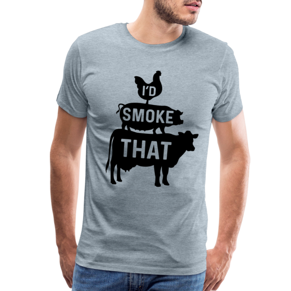 I'd Smoke That Funny BBQ Men's Premium T-Shirt - heather ice blue