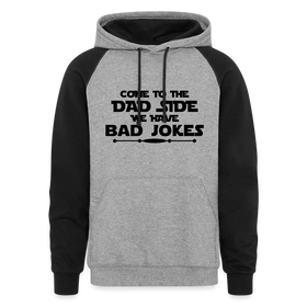 Come to the Dad Side, We Have Bad Jokes Colorblock Hoodie