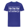 He He He The Laughing Gas Men's Premium T-Shirt