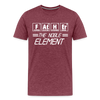 FATHER The Noble Element Periodic Elements Men's Premium T-Shirt