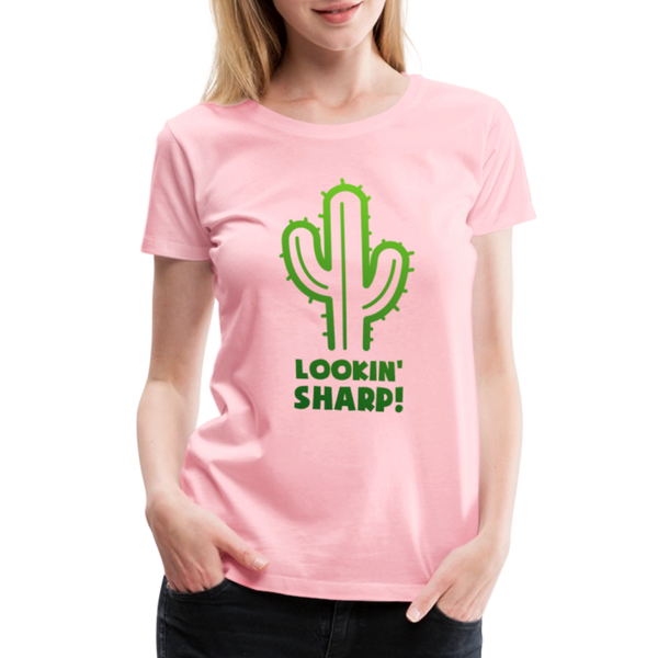 Lookin' Sharp! Cactus Pun Women’s Premium T-Shirt - pink