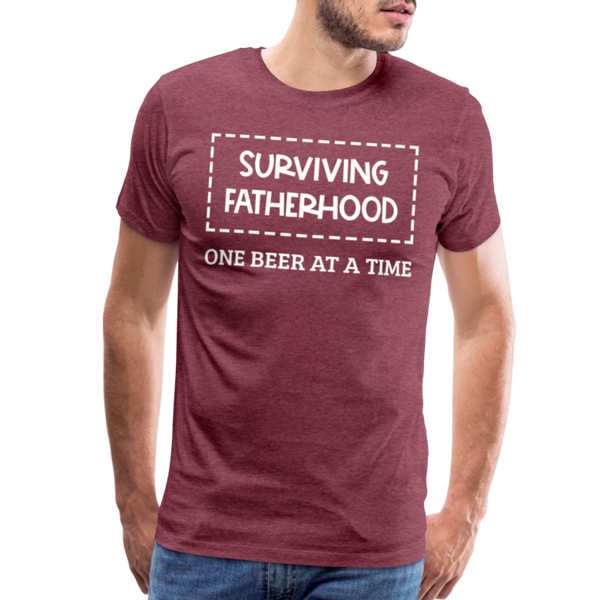 Surviving Fatherhood One Beer at a Time Men's Premium T-Shirt - heather burgundy