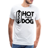 Hot Diggity Dog Funny Grilling Men's Premium T-Shirt - white