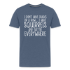 I Don't Have Ducks or a Row...Men's Premium T-Shirt - heather blue