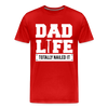 Dad Life Totally Nailed It Men's Premium T-Shirt