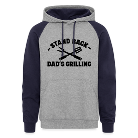 Stand Back Dad's Grilling BBQ Colorblock Hoodie