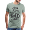 King of the Dad Jokes Men's Premium T-Shirt - steel green