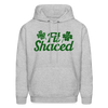 Funny Fit Shaced Drunk St. Patricks Men's Hoodie - heather gray