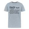 Dad Definition Men's Premium T-Shirt - heather ice blue