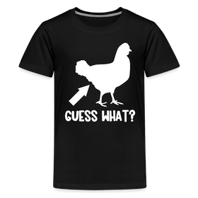Guess What Chicken Butt Kids' Premium T-Shirt