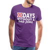 00 Days Without a Dad Joke Men's Premium T-Shirt - purple