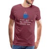 I Must Get Up My Coffee Needs Me Men's Premium T-Shirt