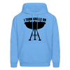 I Turn Grills On Funny BBQ Grilling Men's Hoodie - carolina blue