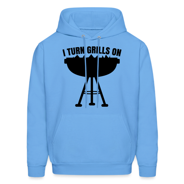 I Turn Grills On Funny BBQ Grilling Men's Hoodie - carolina blue