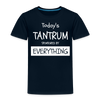 Todays Tantrum Sponsored by Everything Toddler Premium T-Shirt