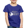 Wild and Rowdy Cowboy Toddler Premium T-Shirt