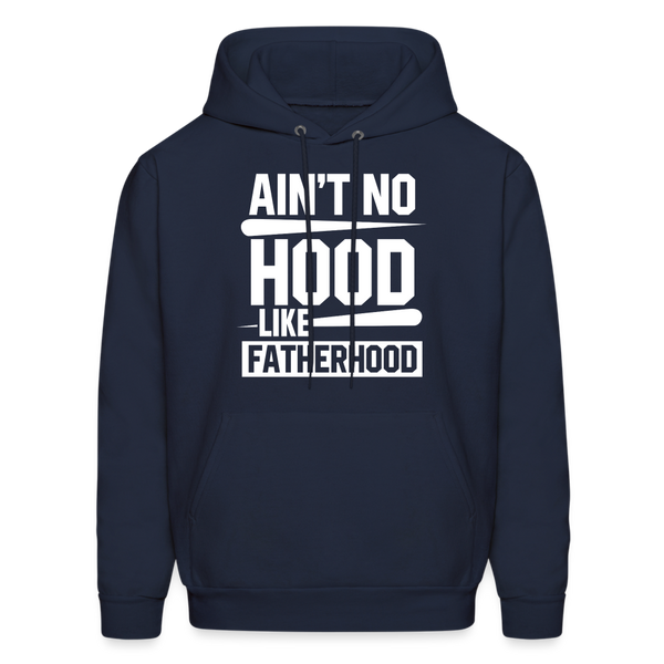 Ain't No Hood Like Fatherhood Funny Father's Day Men's Hoodie - navy