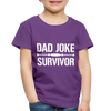 Dad Joke Survivor Toddler Premium T-Shirt