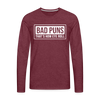 Bad Puns That's How Eye Roll Premium Long Sleeve T-Shirt - heather burgundy