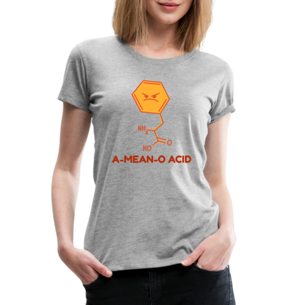 A-Mean-O Acid Science Joke Women’s Premium T-Shirt - heather gray