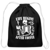 Life Begins After Coffee Cotton Drawstring Bag