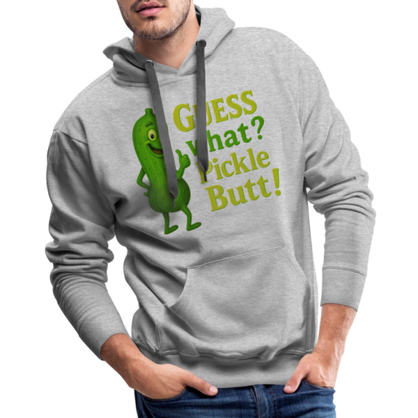 Guess What? Pickle Butt! Funny Men’s Premium Hoodie - heather grey